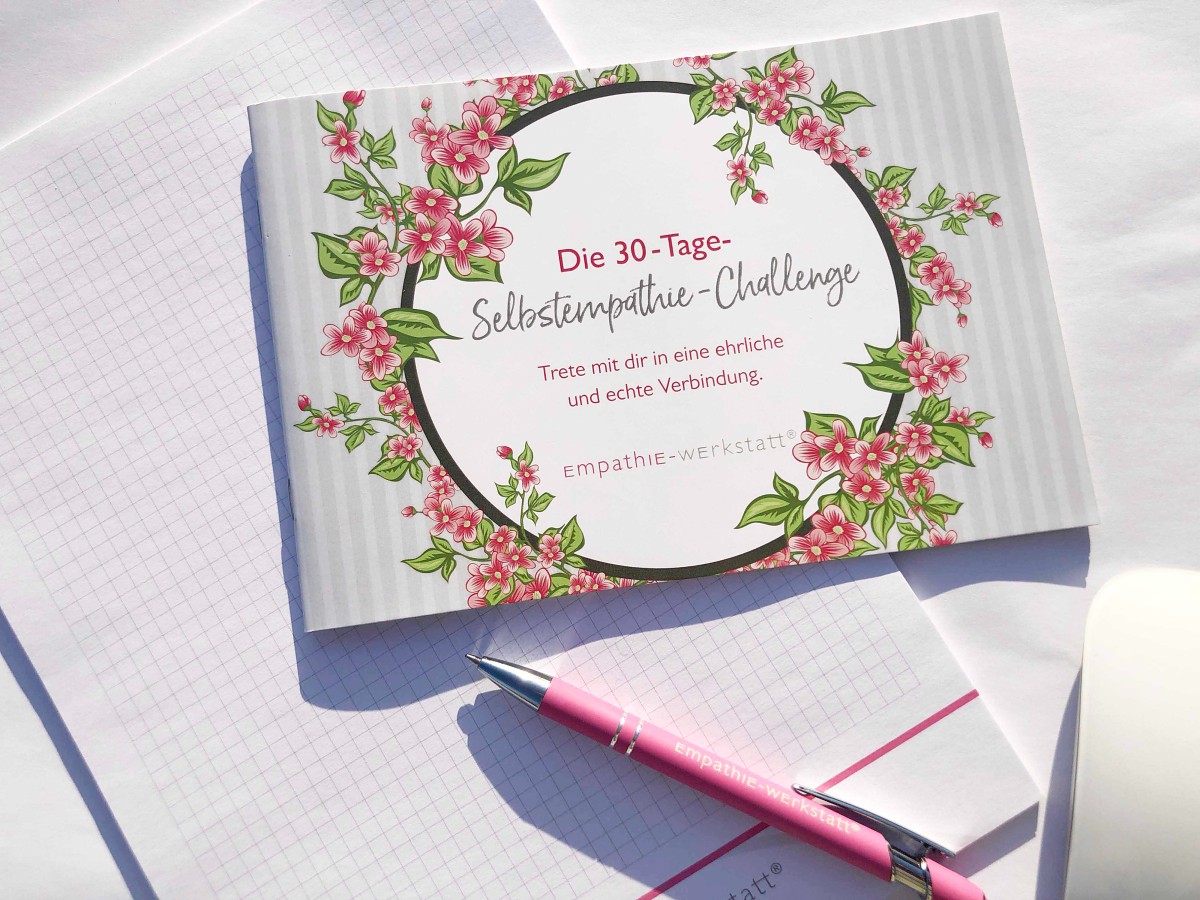 Die 30-Tage-Selbstempathie-Challenge